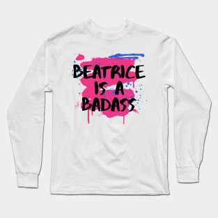 Beatrice is a Badass - warrior nun - ava silva and sister Beatrice, avatrice, netflix Long Sleeve T-Shirt